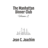 Manhattan Dinner Club: Volume 2