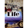 Lyrics and Lines From Another Life