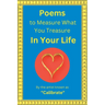Poems to Measure What you Treasure in Your Life