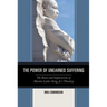 The Power of Unearned Suffering: The Roots and Implications of Martin Luther King, Jr.'s Theodicy