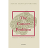 The Cancer Problem: Malignancy in Nineteenth-Century Britain