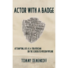 Actor with a Badge: Attempting Life as a Theatrician on the School-to-Prison Pipeline