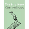 The Bird Hour