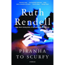Piranha to Scurfy: And Other Stories