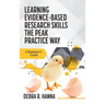 Learning Evidence-Based Research Skills the Peak Practice Way: A Beginner's Guide