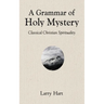 A Grammar of Holy Mystery
