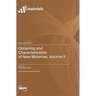 Obtaining and Characterization of New Materials, Volume II