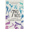 The 7 No Nos: A Guide to Awakening & Freedom