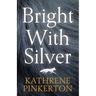 Bright with Silver