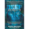 Deep Reality: Why Source Science May Be the Key to Understanding Human Potential
