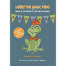 Larry the Magic Frog: Daniel & The Princess Find Their Soulmate