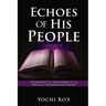 Echoes of His People Volume II: Alexander II of Macedonia to the Death of Yochanan ben Zavdai
