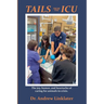 Tails from the ICU