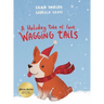A Holiday Tale of Four Wagging Tails