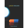 Lucid Dreams: A psychological thriller with unpredictable twists