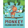 Monkey Coloring Book For Kids: 50 Cute Monkey Designs for Kids And Toddlers