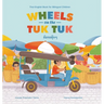 Wheels on the Tuk Tuk