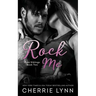 Rock Me