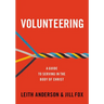 Volunteering: A Guide to Serving in the Body of Christ