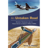 An Untaken Road: Strategy, Technology, and the Hidden History of America's Mobile Icbms