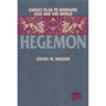 Hegemon: China's Plan to Dominate Asia and the World
