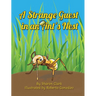 A Strange Guest in an Ant's Nest: A Children's Nature Picture Book, a Fun Ant Story That Kids Will Love