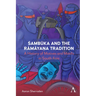 Śambūka and the Rāmāyaṇa Tradition: A History of Motifs and Motives in South Asia