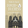 Danger for a Duchess