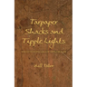 Tarpaper Shacks and Tipple Lights