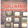People in a Box: Everything You Need to Know about the TV - Technology for Kids Children's Reference & Nonfiction