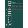 Feminism Confronts Homo Economicus: Gender, Law, and Society