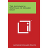 The Alchemical Writings of Edward Kelly