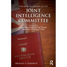 The Official History of the Joint Intelligence Committee: Volume I: From the Approach of the Second World War to the Suez Crisis
