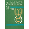 Mennonite Confession of Faith: 1963 Confession of Faith