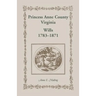 Princess Anne County, Virginia Wills, 1783-1871