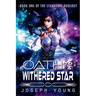 Oath to a Withered Star