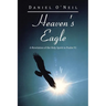 Heaven's Eagle: A Revelation of the Holy Spirit in Psalm 91