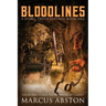 BLOODLINES (A Dying Truth Exposed, Book One)