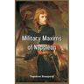Military Maxims of Napoleon
