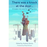 There was a knock at the door: 23 modern folk tales for troubling times