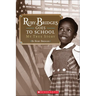 Ruby Bridges Goes to School