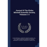 Journal Of The Elisha Mitchell Scientific Society, Volumes 1-3