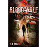 Blood Wolf: Book One of the Blood Wolf Trilogy