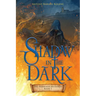 Shadow in the Dark: Volume 1