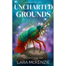 Uncharted Grounds: A Paranormal Comedy with Heart