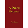 A Dear's Memoirs