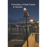 Principles of Real Estate and Murder: a Frank Merchant Mystery