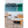 Lifting the Lockdown: Embracing the Evidence to Build Holistically Safer Schools