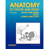 Anatomy to Color and Study Upper and Lower Limbs 3rd Edition
