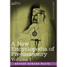 A New Encyclopedia of Freemasonry, Volume I